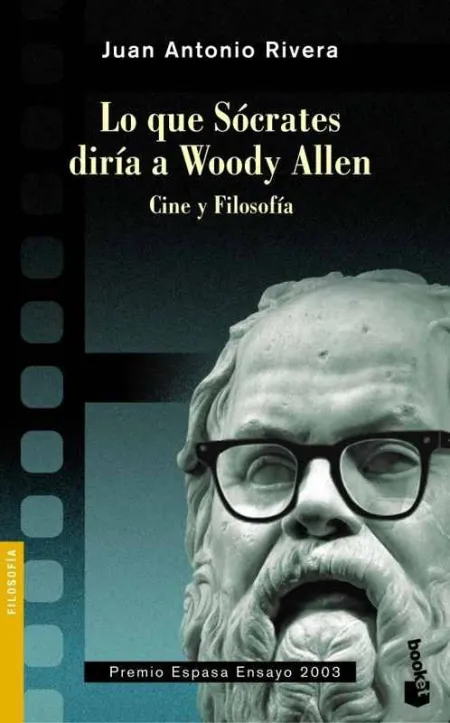 Lo que Sócrates Diría a Woody Allen