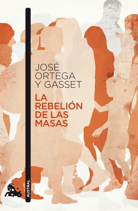 La Rebelión de las Masas