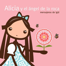 ALICIA Y EL ÁNGEL DE LA ROCA