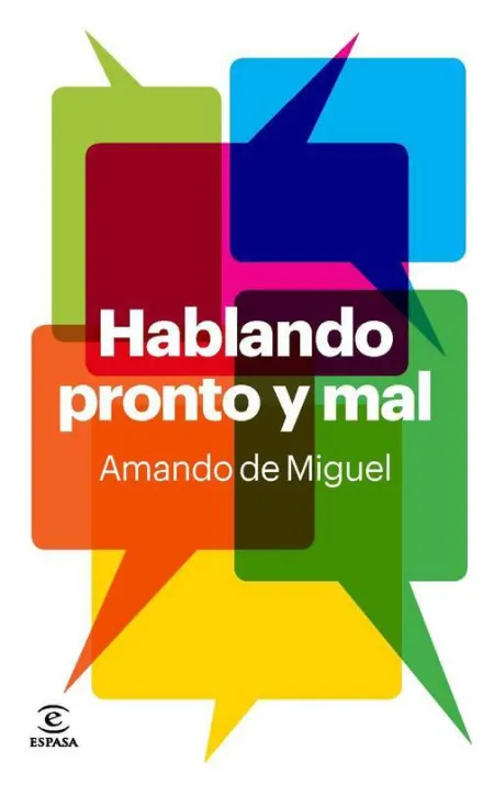 Hablando Pronto y Mal
