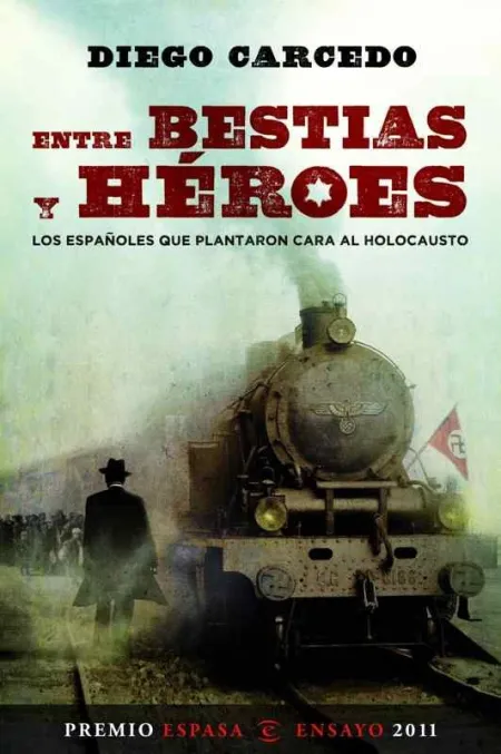 Entre Bestias y Héroes