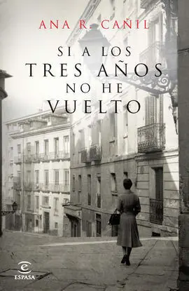 Si a los Tres Años no He Vuelto