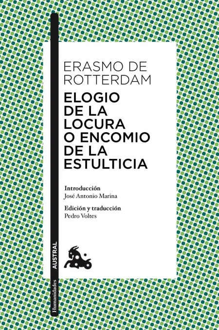 Elogio de la Locura o Encomio de la Estulticia