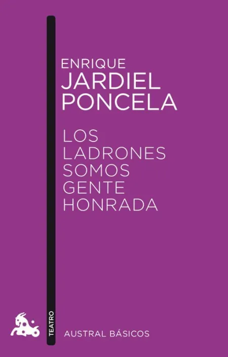 Los Ladrones Somos Gente Honrada
