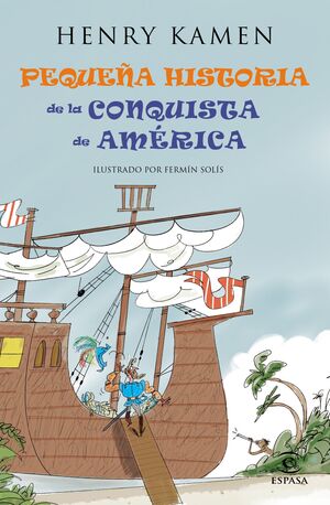 PEQUEÑA HISTORIA DEL DESCUBRIMIENTO DE AMERICA