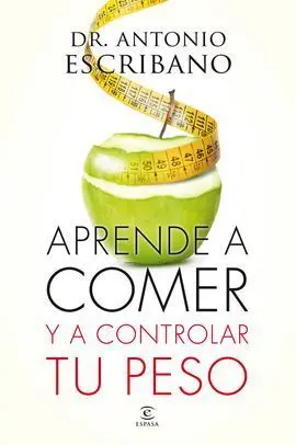 Aprende a Comer y a Controlar tu Peso