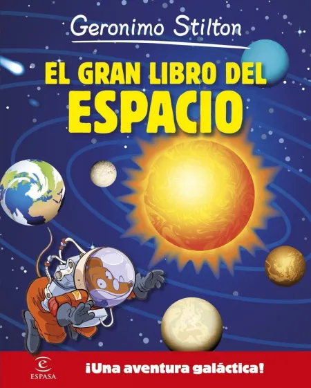 Gs. El Gran Libro del Espacio de Geronimo Stilton
