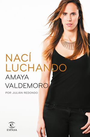 NACÍ LUCHANDO