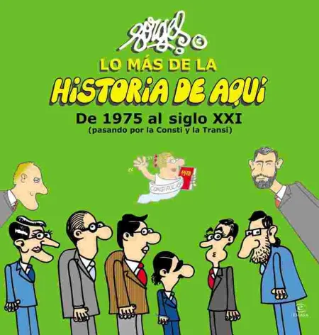 Lo Más de la Hª de Aquí Iii