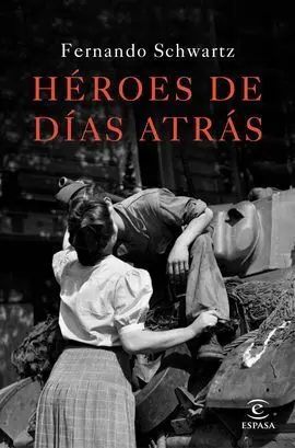 Héroes de Días Atrás