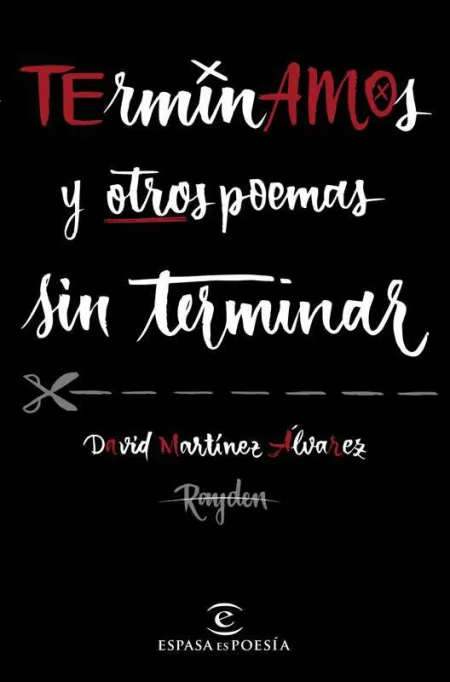 Terminamos y Otros Poemas sin Terminar