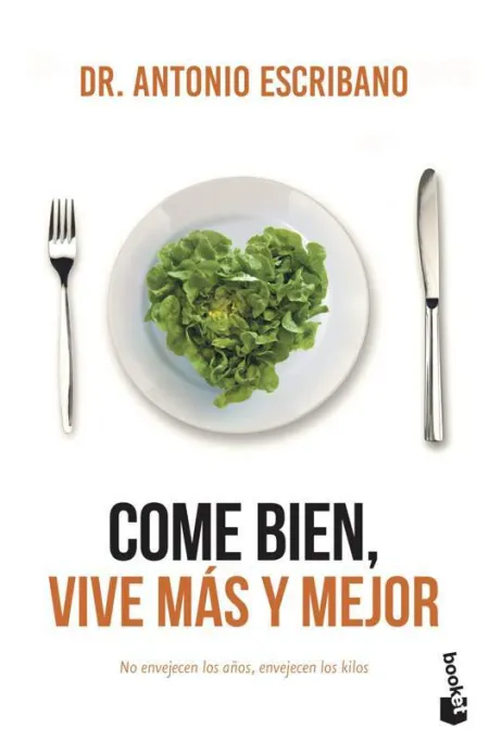 Come Bien, Vive Más y Mejor