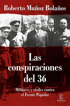 LAS CONSPIRACIONES DEL 36 