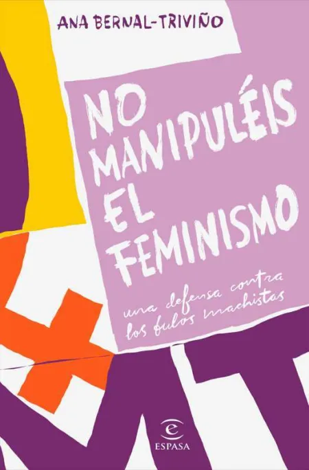 No Manipuleis el Feminismo