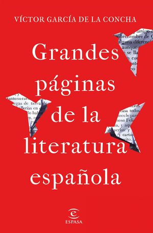 LAS 100 MEJORES PÁGINAS DE LA LITERATURA ESPAÑOLA