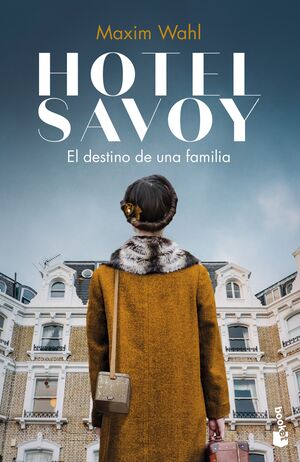 HOTEL SAVOY. EL DESTINO DE UNA FAMILIA