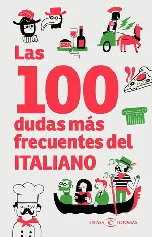 Las 100 Dudas Más Frecuentes del Italiano