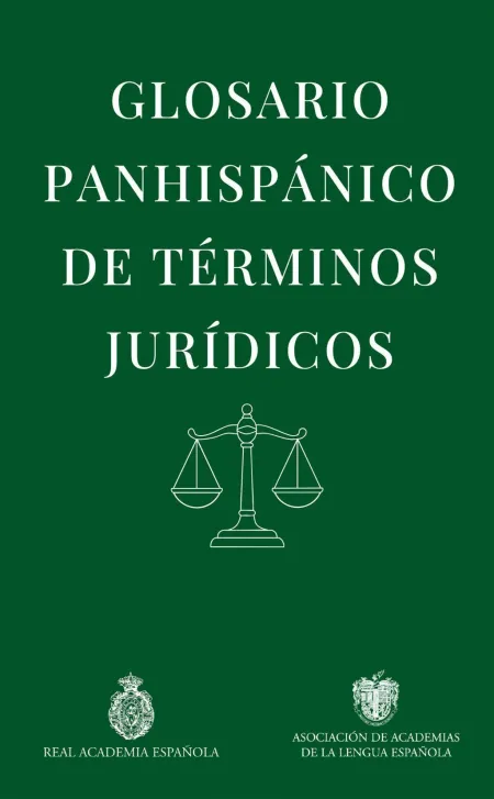 Glosario Panhispánico de Términos Jurídicos