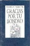 GRACIAS POR TU BONDAD