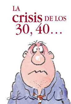 LA CRISIS DE LOS 30, 40