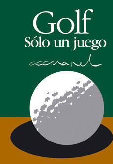 GOLF, SÓLO UN JUEGO