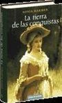 LA TIERRA DE LAS CONQUISTAS