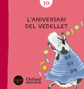 Descobrim, Laniversari del Vedellet, Educació Infantil