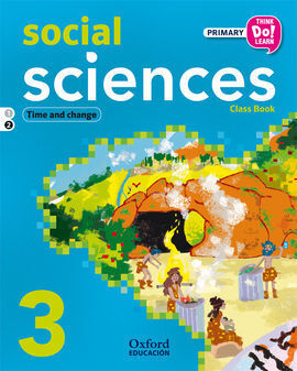 THINK DO LEARN SOCIAL SCIENCES 3RD PRIMARY. CLASS BOOK MODULE 2