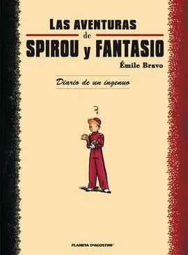 Las Aventuras de Spirou y Fantasio. Diario de un Ingenuo