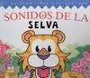 Sonidos de la Selva. Con 4 Sonidos de Animales