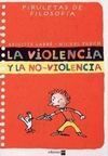 LA VIOLENCIA Y LA NO VIOLENCIA