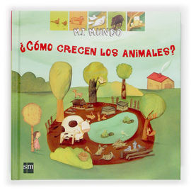 CÓMO CRECEN LOS ANIMALES?