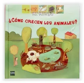 Cómo Crecen los Animales?