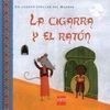 LA CIGARRA Y EL RATÓN
