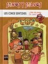 LOS CINCO SENTIDOS