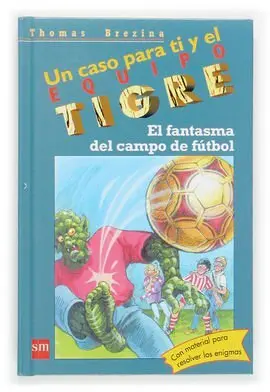 Et. 21 el Fantasma del Campo de Futbol