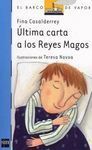ÚLTIMA CARTA A LOS REYES MAGOS