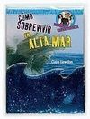 CÓMO SOBREVIVIR EN ALTA MAR