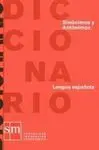 Diccionario Sinónimos y Antónimos Lengua Española