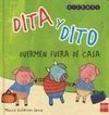 DITA Y DITO DUERMEN FUERA DE CASA