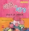 Dita y Dito Van a la Librería