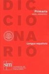 DICCIONARIO PRIMARIA NIVEL AVANZADO LENGUA ESPAÑOLA 2006