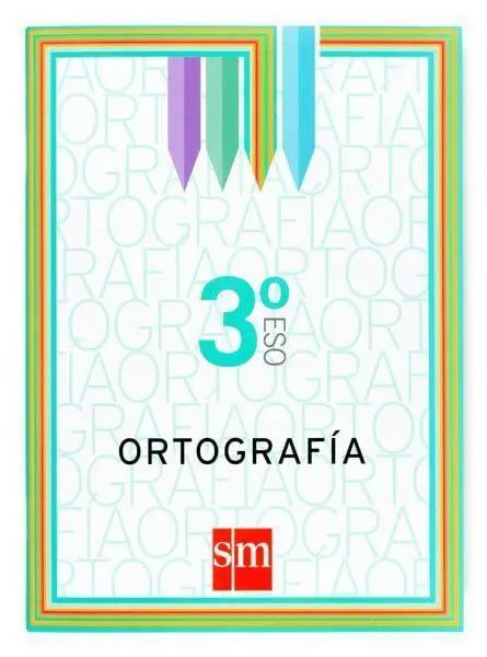 Cuaderno de Ortografía 3º eso (2007)