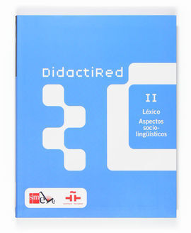 DIDACTIRED II. LÉXICO. ASPECTOS SOCIO-LINGUÍSTICOS