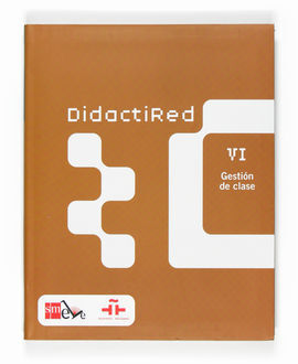 DIDACTIRED VI. GESTIÓN DE CLASE
