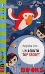 UN ASUNTO TOP SECRET