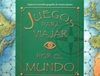 JUEGOS PARA VIAJAR POR EL MUNDO