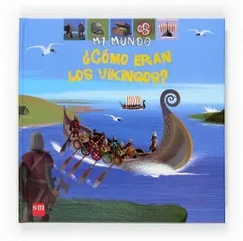 Cómo Eran los Vikingos?