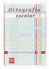 ORTOGRAFÍA ESCOLAR