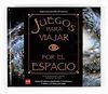 JUEGOS PARA VIAJAR POR EL ESPACIO